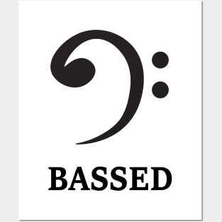 Bass clef for the based : Bassed clef Posters and Art